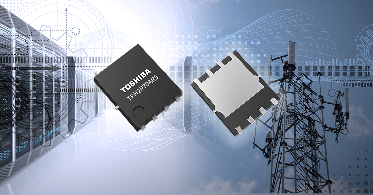 Toshiba Launches 100V N-Channel Power MOSFET with Its Latest