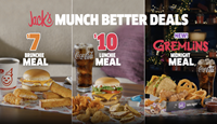 Jack’s New Munch Better Deals delivers crave-worthy meal options for every appetite and budget, all starting at $7!
